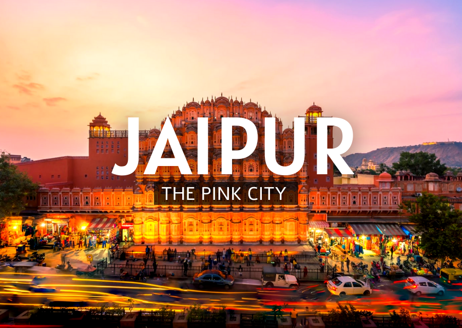 Jaipur (A Pink City)