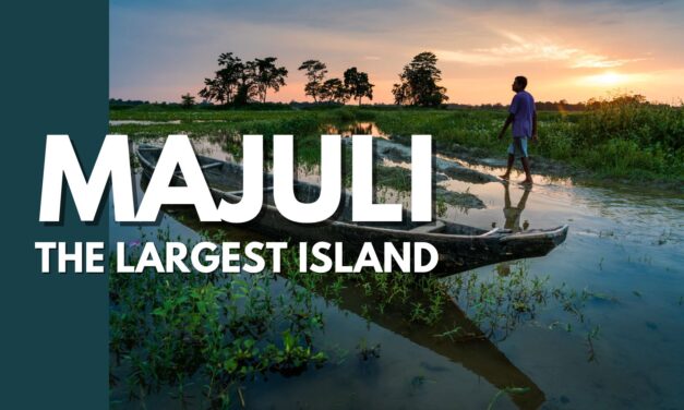 Majuli Island- Weekend Itinerary 